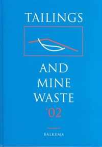 Tailings and Mine Waste 2002