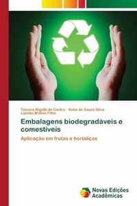 Embalagens biodegradaveis e comestiveis