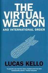 The Virtual Weapon and International Order