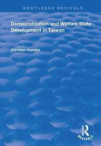 Democratization and Welfare State Development in Taiwan