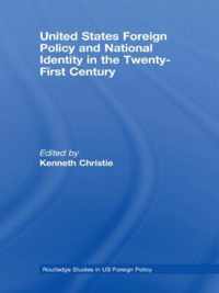 United States Foreign Policy & National Identity in the 21st Century