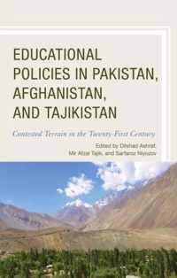 Educational Policies in Pakistan, Afghanistan, and Tajikistan