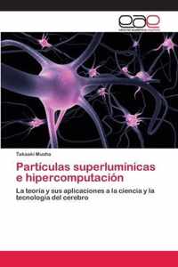 Particulas superluminicas e hipercomputacion