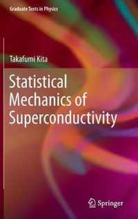 Statistical Mechanics of Superconductivity