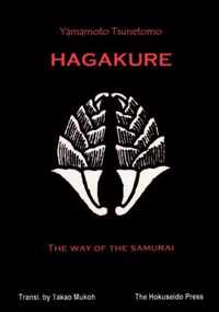 The Hagakure - The Way of the Samurai