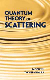 Quantum Theory of Scattering