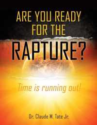 Are You Ready for the Rapture?