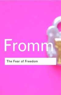 The Fear of Freedom