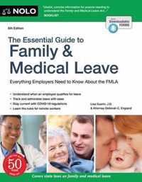 The Essential Guide to Family & Medical Leave