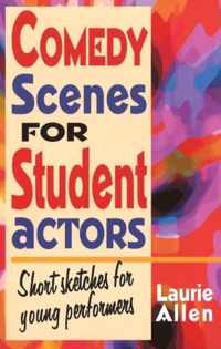 Comedy Scenes for Student Actors