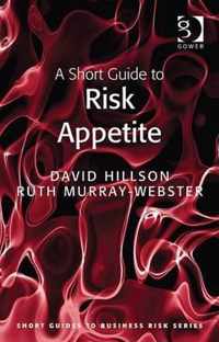 A Short Guide to Risk Appetite