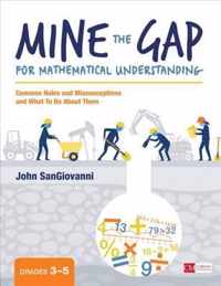 Mine the Gap for Mathematical Understanding, Grades 3-5