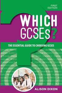 Which GCSEs? 1st edition