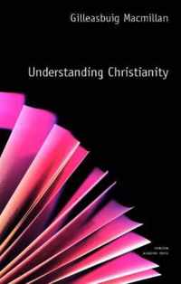 Understanding Christianity