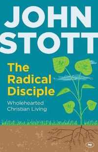 The Radical Disciple