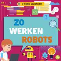 Zo werken robots