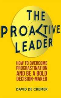 The Proactive Leader