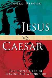 Jesus vs. Caesar