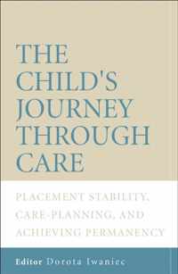 The Child's Journey Through Care