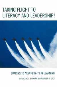 Taking Flight to Literacy and Leadership!