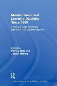 Mental Illness and Learning Disability Since 1850