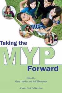 Taking The MYP Forward