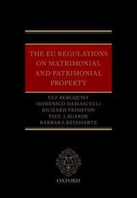 The EU Regulations on Matrimonial and Patrimonial Property