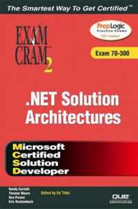 MCSD .Net Solution Architectures. Exam 70-300