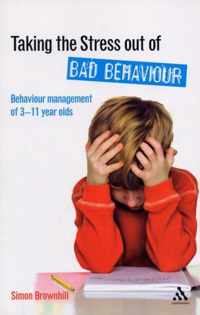 Taking The Stress Out Of Bad Behaviour