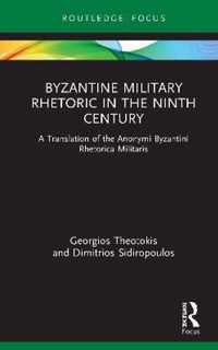 Byzantine Military Rhetoric in the Ninth Century