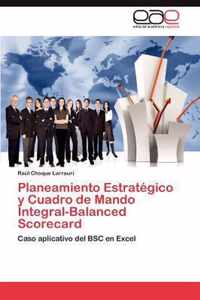 Planeamiento Estrategico y Cuadro de Mando Integral-Balanced Scorecard