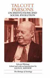 Talcott Parsons on Institutions and Social Evolution