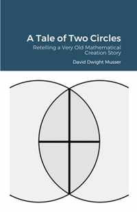 A Tale of Two Circles