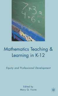 Mathematics Teaching And Learning In K-12