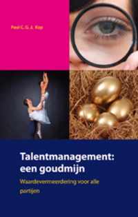 Talentmanagement een goudmijn