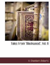 Tales from Blackwood, Vol. 6