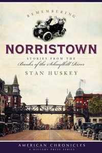 Remembering Norristown