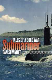 Tales of a Cold War Submariner