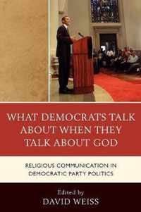 What Democrats Talk about When They Talk about God