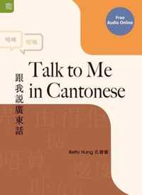 Talk to Me in Cantonese