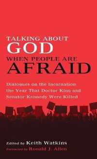 Talking About God When People Are Afraid