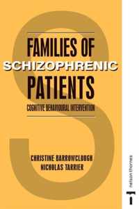 FAMILIES OF SCHIZOPHRENIC PATIENTS