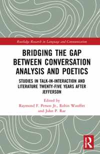 Bridging the Gap Between Conversation Analysis and Poetics