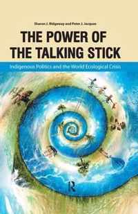 Power Of The Talking Stick