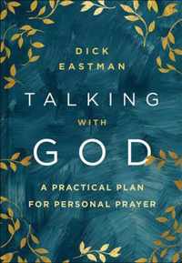 Talking with God A Practical Plan for Personal Prayer