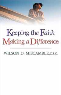 Keeping the Faith Making a Difference