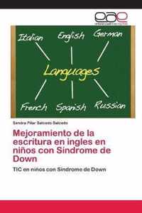 Mejoramiento de la escritura en ingles en ninos con Sindrome de Down