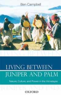 Living Between Juniper and Palm