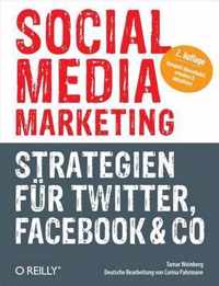 Social Media Marketing - Strategien Fur Twitter, Facebook & Co.