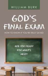 God's Final Exam